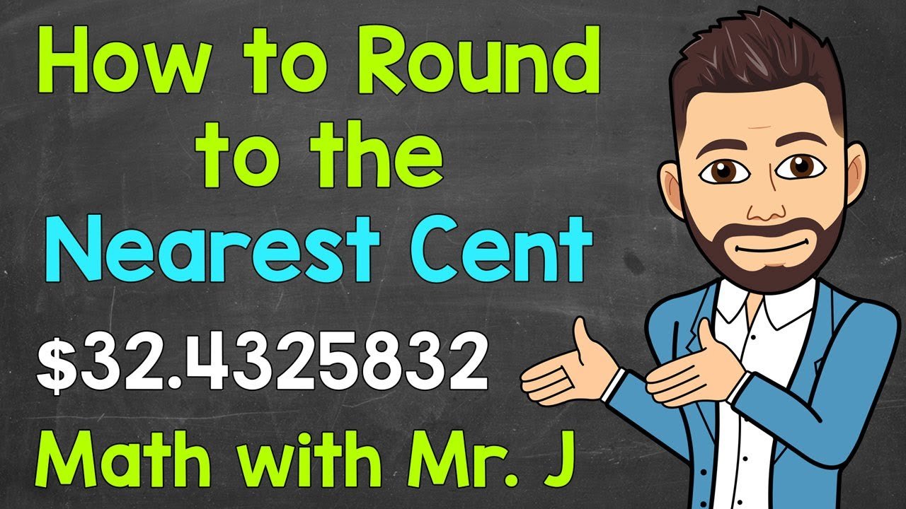 Mastering Round To The Nearest Cent For Precise Calculations